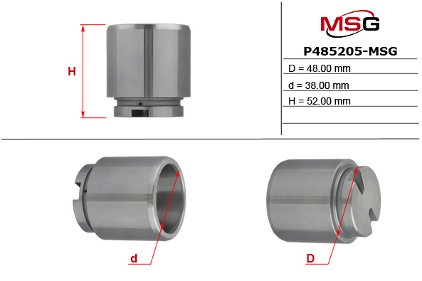 MSG - P485205-MSG - Поршеньок гальм. супорта зад. Ford Tranzit 2.TDCi 02 - (48x52) MSG - P485205-MSG - Поршеньок гальм. супорта зад. Ford Tranzit 2.TDCi 02 - (48x52)